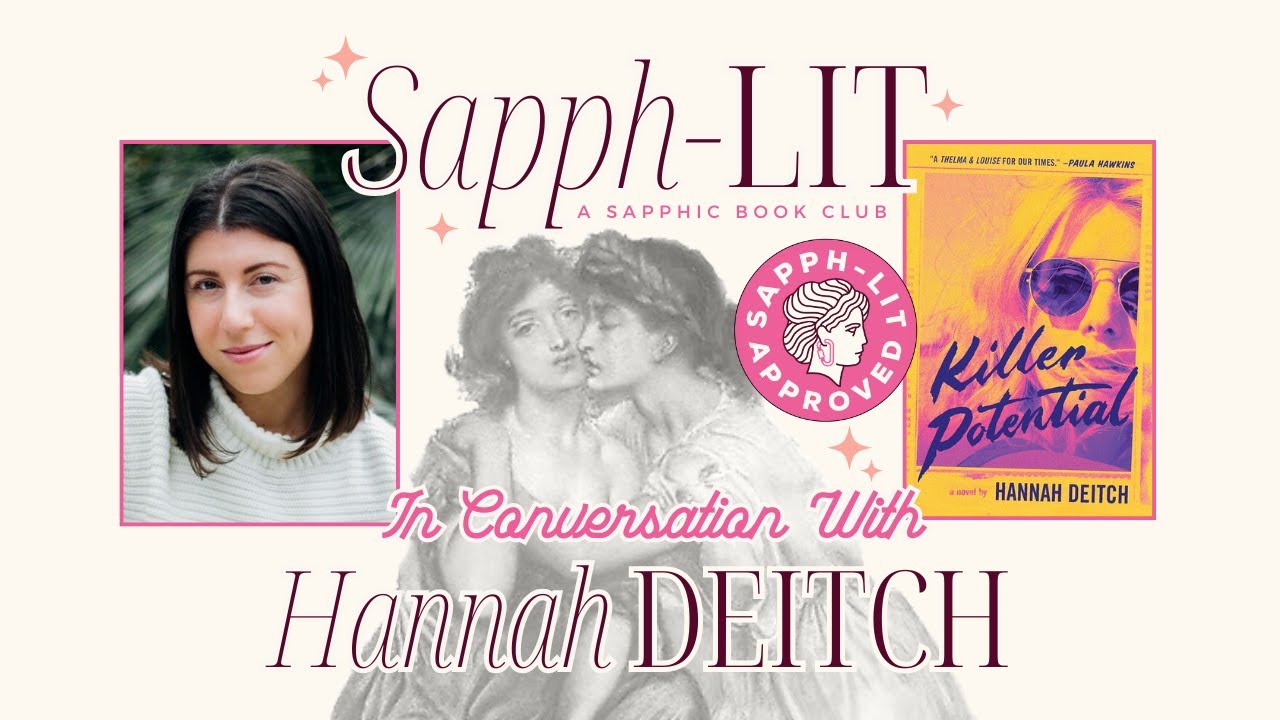 Sapph-Lit in Conversation with Hannah Deitch, author of KILLER POTENTIAL
