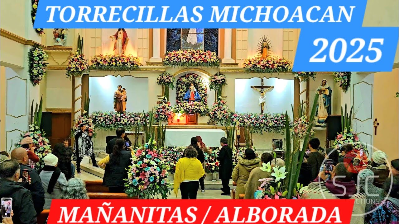 TORRECILLAS MICHOACAN 2025 - Ma&ntilde;anitas / Alborada