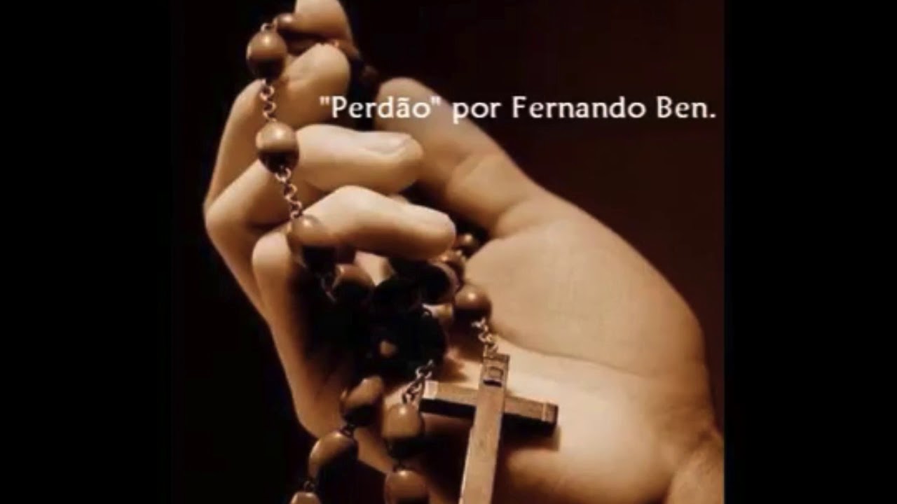 Mensagem de Fernando Ben sobre o perd&atilde;o.