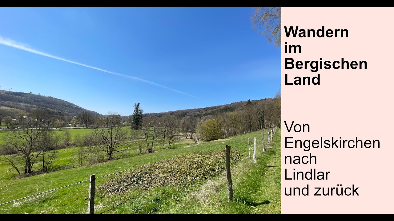 Bergisches Land - Von Engelskirchen nach Lindlar