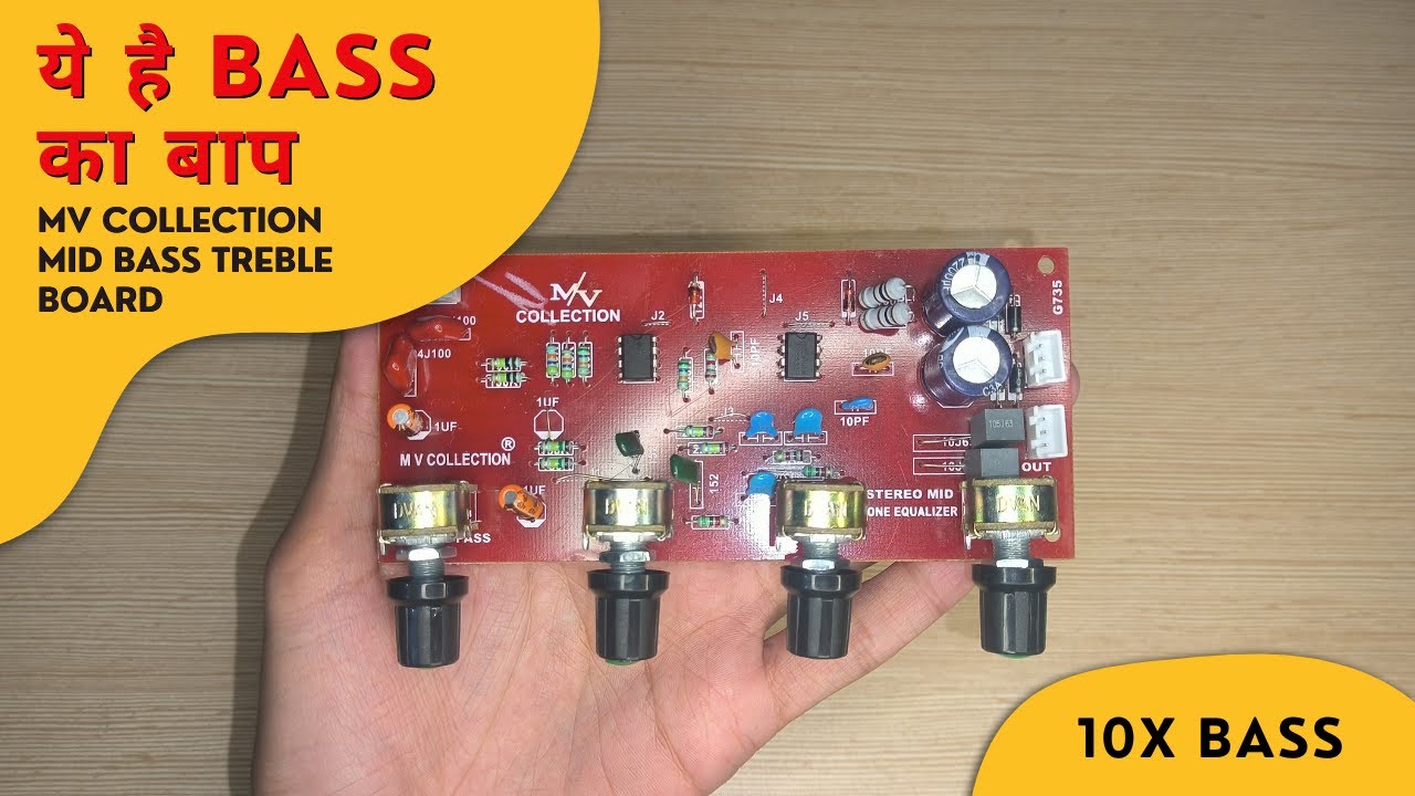ये है Bass का बाप | MV Collection Mid Bass Treble Board | Full Connection and Testing