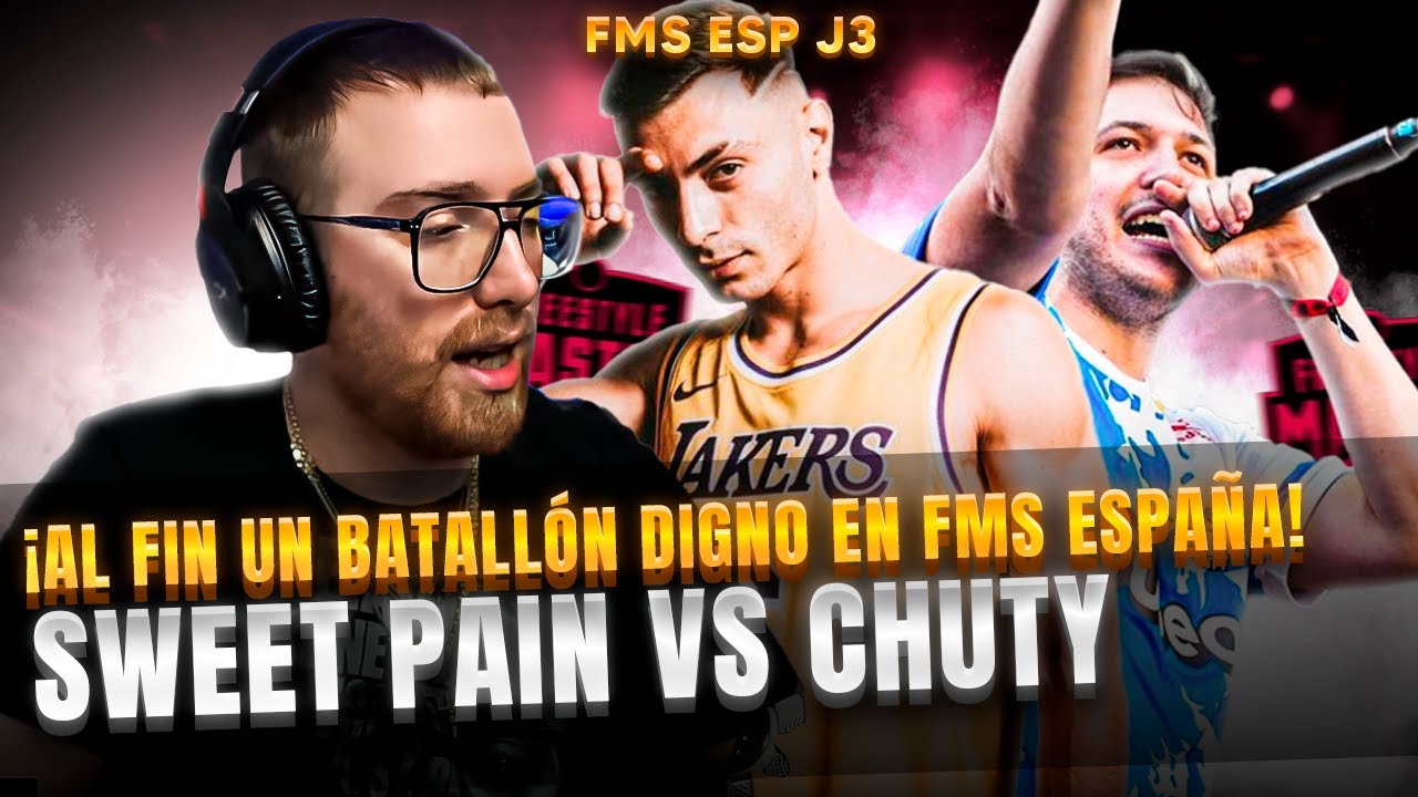 ¡AL FIN UN BATALLÓN DIGNO DE FMS ESPAÑA! CHUTY VS SWEET PAIN J3