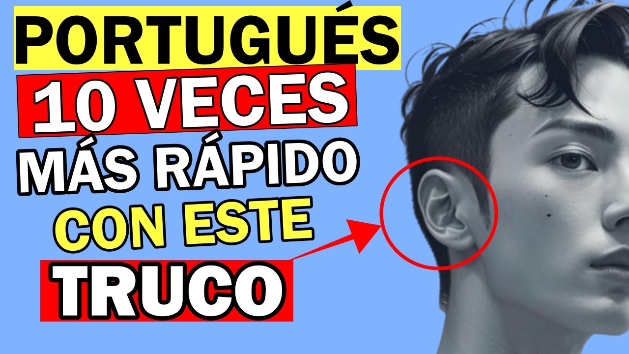 EL TRUCO PARA APRENDER PORTUGUÉS 🧠 10 VECES MÁS RÁPIDO EN 20 MINUTOS