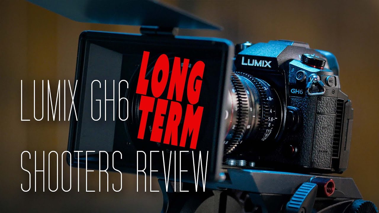 Panasonic Lumix GH6 - Long Term Review - with NEW Firmware Updates!