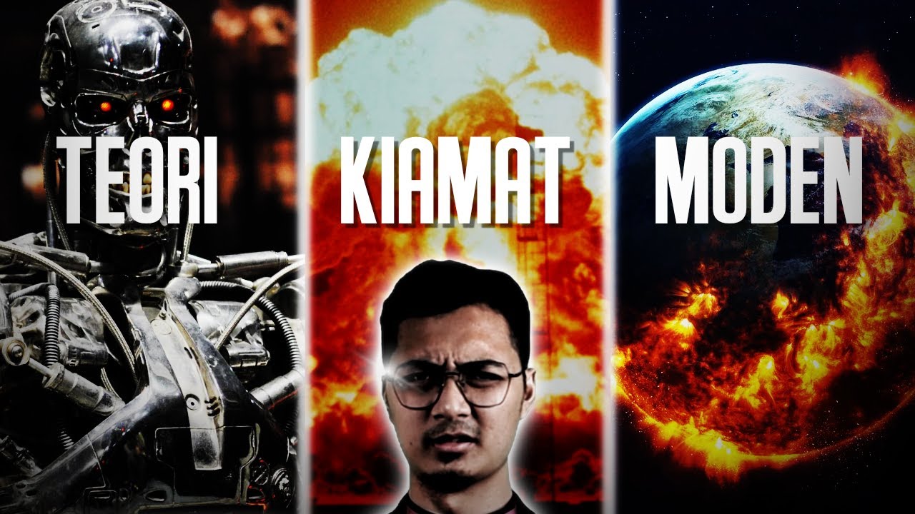 Teori - Teori Kiamat Zaman Moden