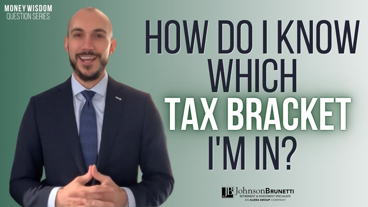 How Do I Know Which Tax Bracket I'm In?