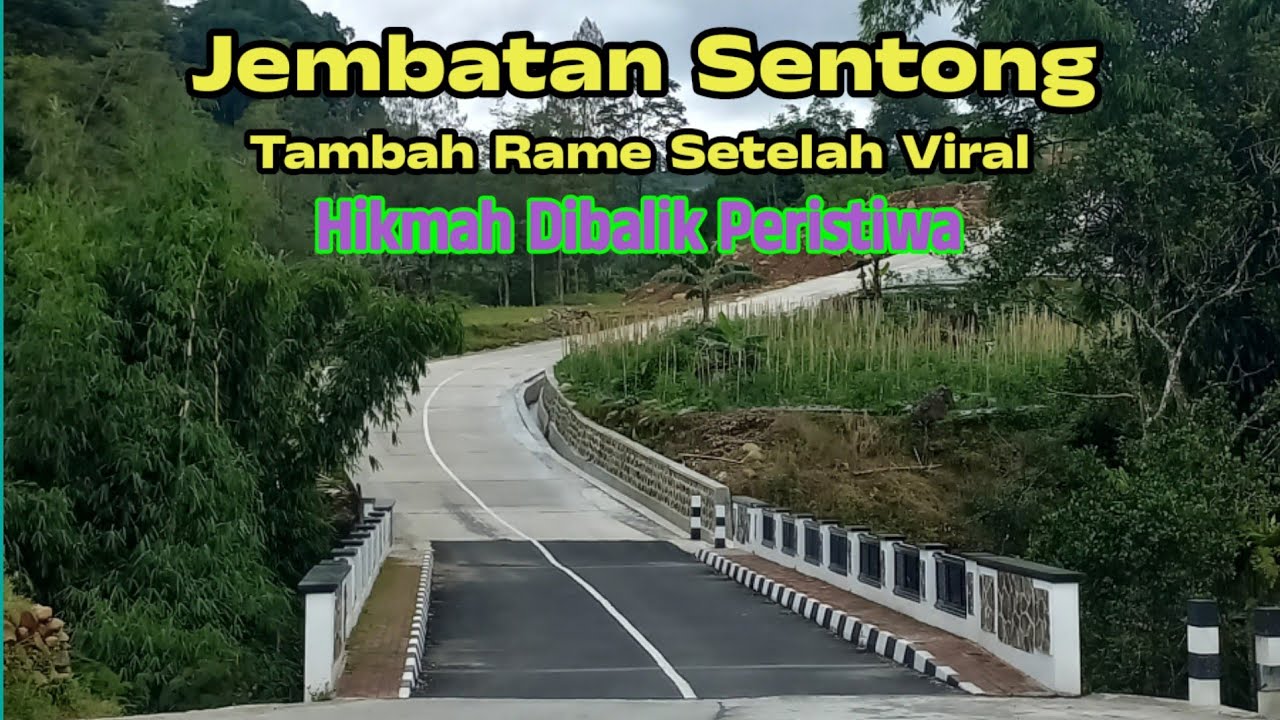 Jembatan Sentong Tambah Rame Sejak Viral, Banyak Yang Penasaran