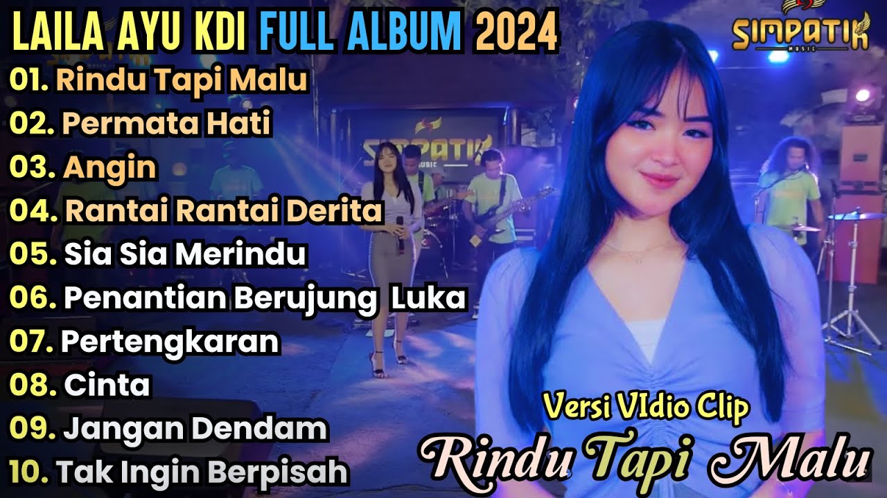 Rindu Tapi Malu - Laila Ayu KDi Full Album Terbaru || Simpatik Music Full Album Terbaru2024