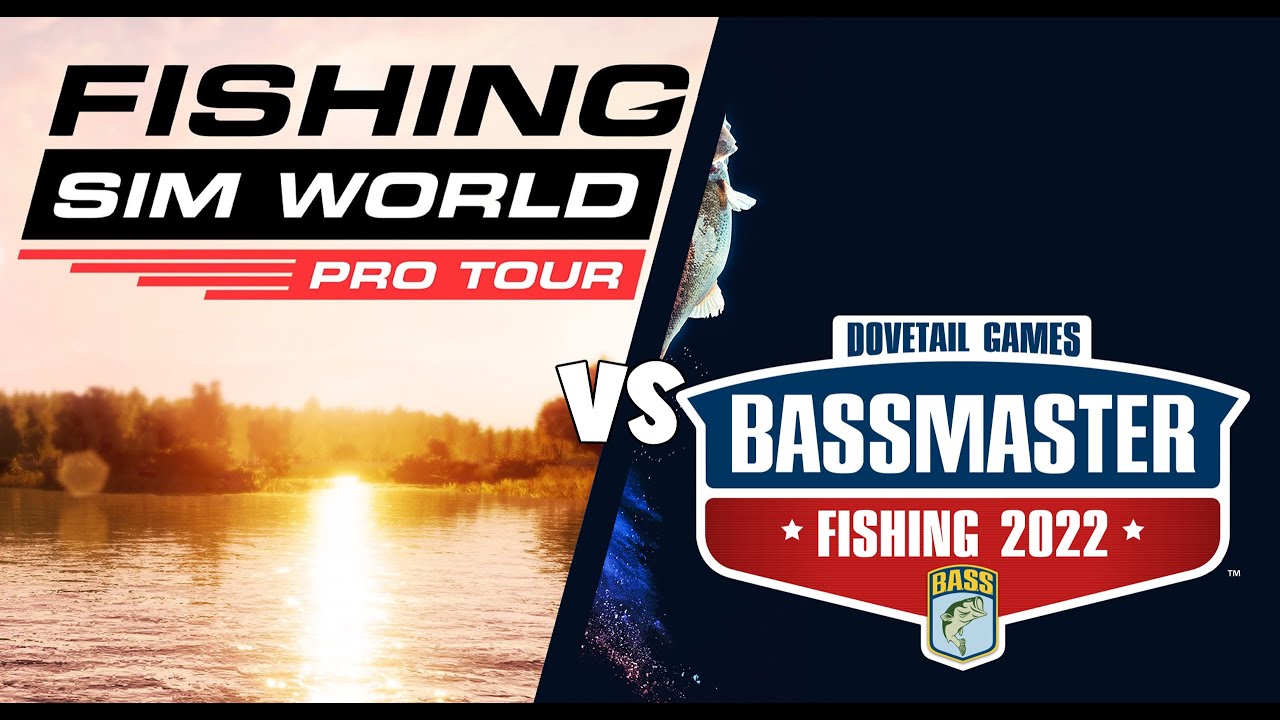 Fishing Sim World Pro Tour Vs Bassmasters Fishing 2022 Comparison