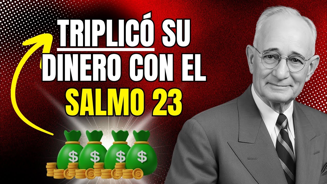 Desbloquea una Mente Millonaria con el Salmo 23 | Napoleon Hill