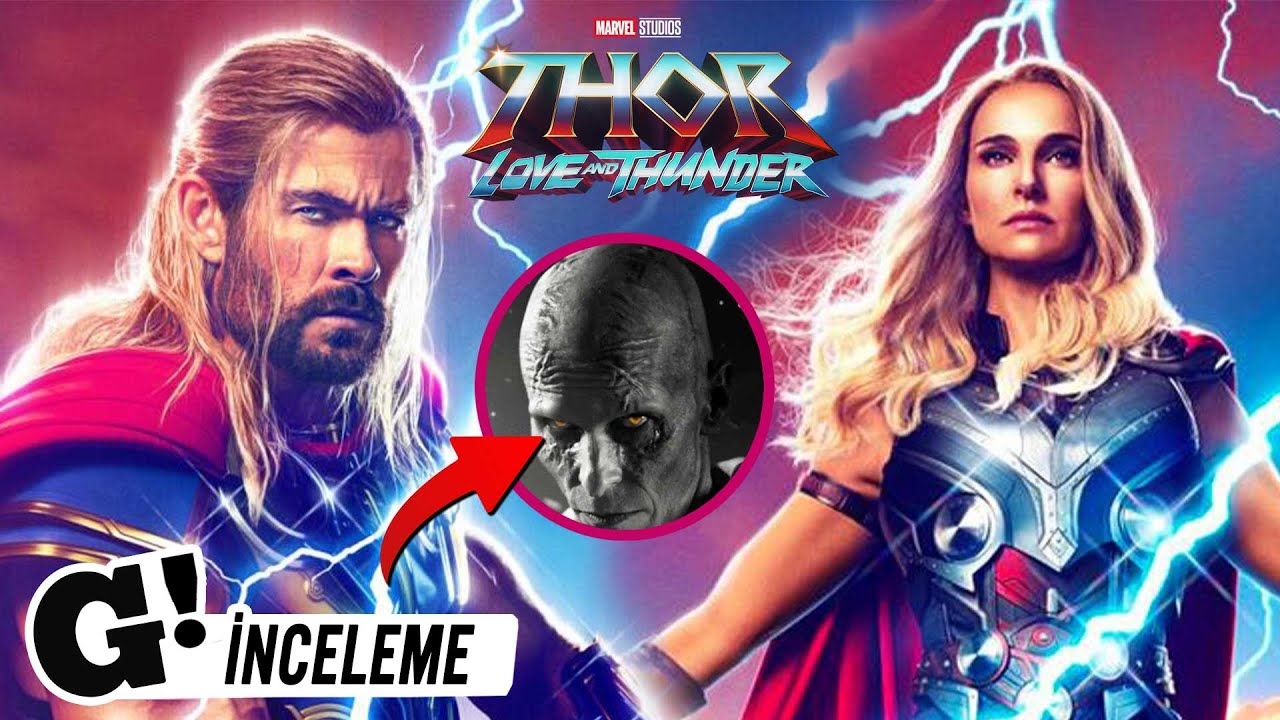 THOR: LOVE AND THUNDER İNCELEME: Çekiçlerin Aşkı Büyük Olur! #thorloveandthunder
