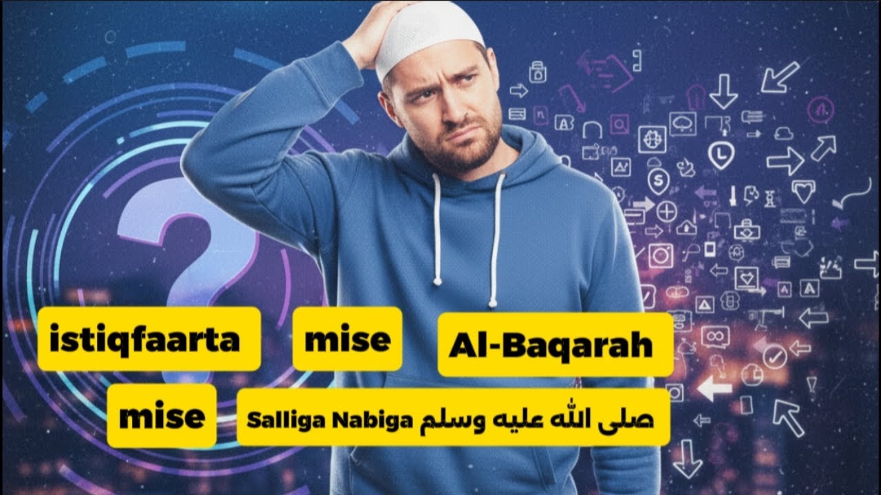 Istiqfaarta mise Suratul Baqara mise Salliga Nabiga صلى الله عليه وسلم ?