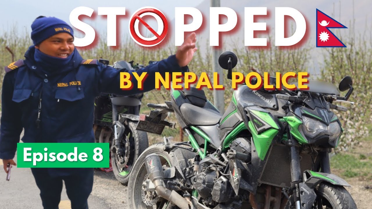 Nepal mei Police Stopped us for Exhaust Sound! |Kawasaki Z900 | Episode-8| 4K