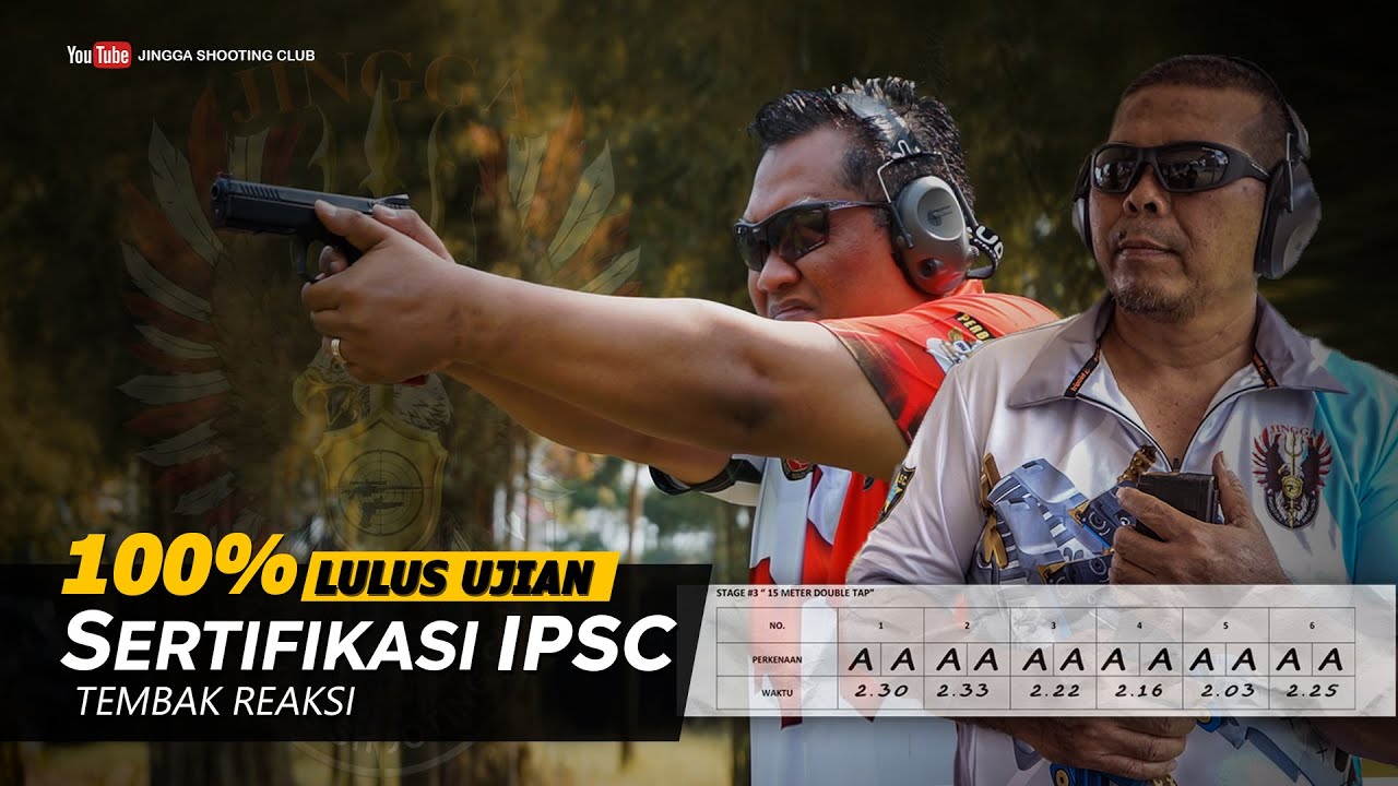 IPSC - UJIAN SERTIFIKASI TEMBAK REAKSI !! LULUS 100% [ JINGGA BANDUNG SHOOTING CLUB ]