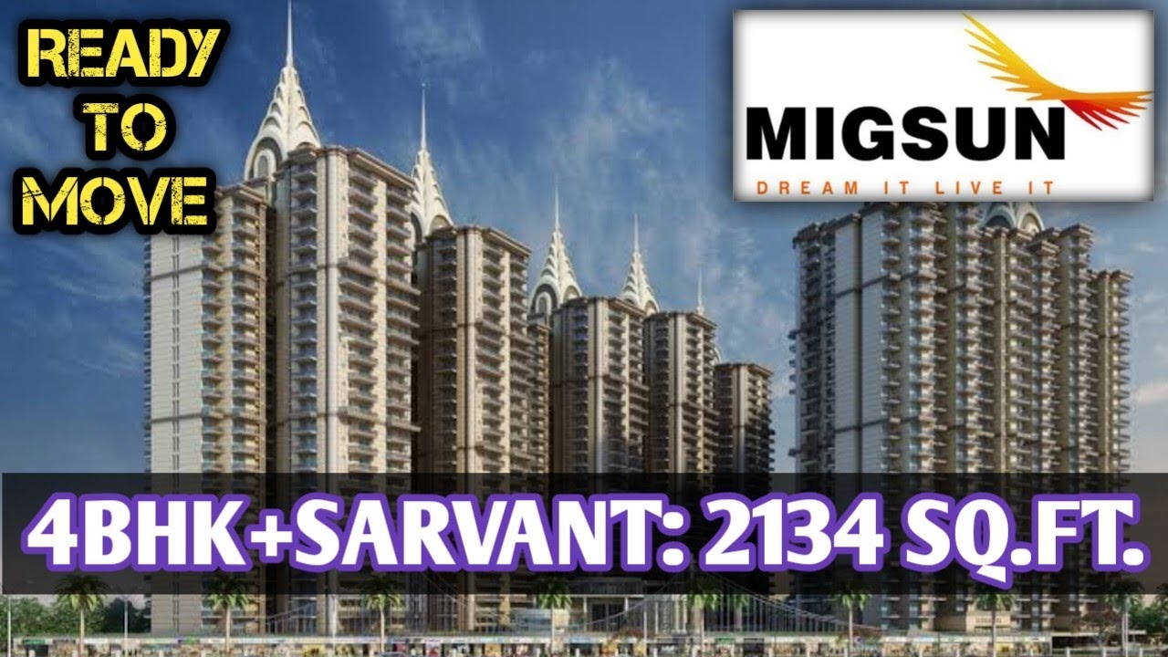 4BHK+SERVANT: 2134SQ.FT || MIGSUN WYNNE IN  READY TO MOVE FLAT || SECTOR. ETA 2