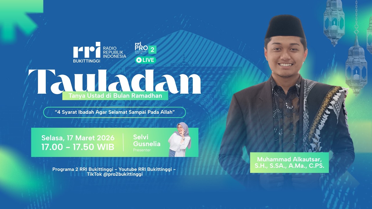 TAULADAN | “4 Syarat Ibadah Agar Selamat Sampai Pada Allah”