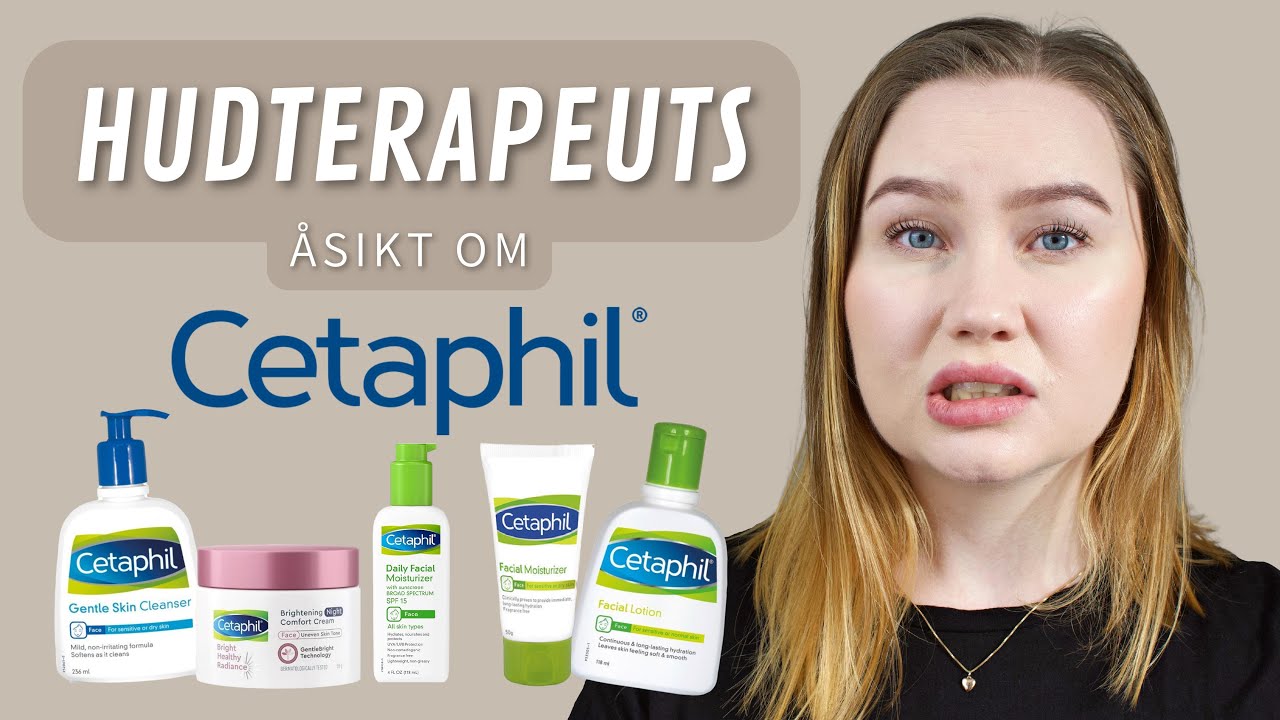 Hudterapeuts åsikt om Cetaphil