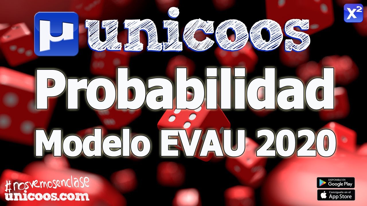 Probabilidad - Modelo EVAU Madrid 2020