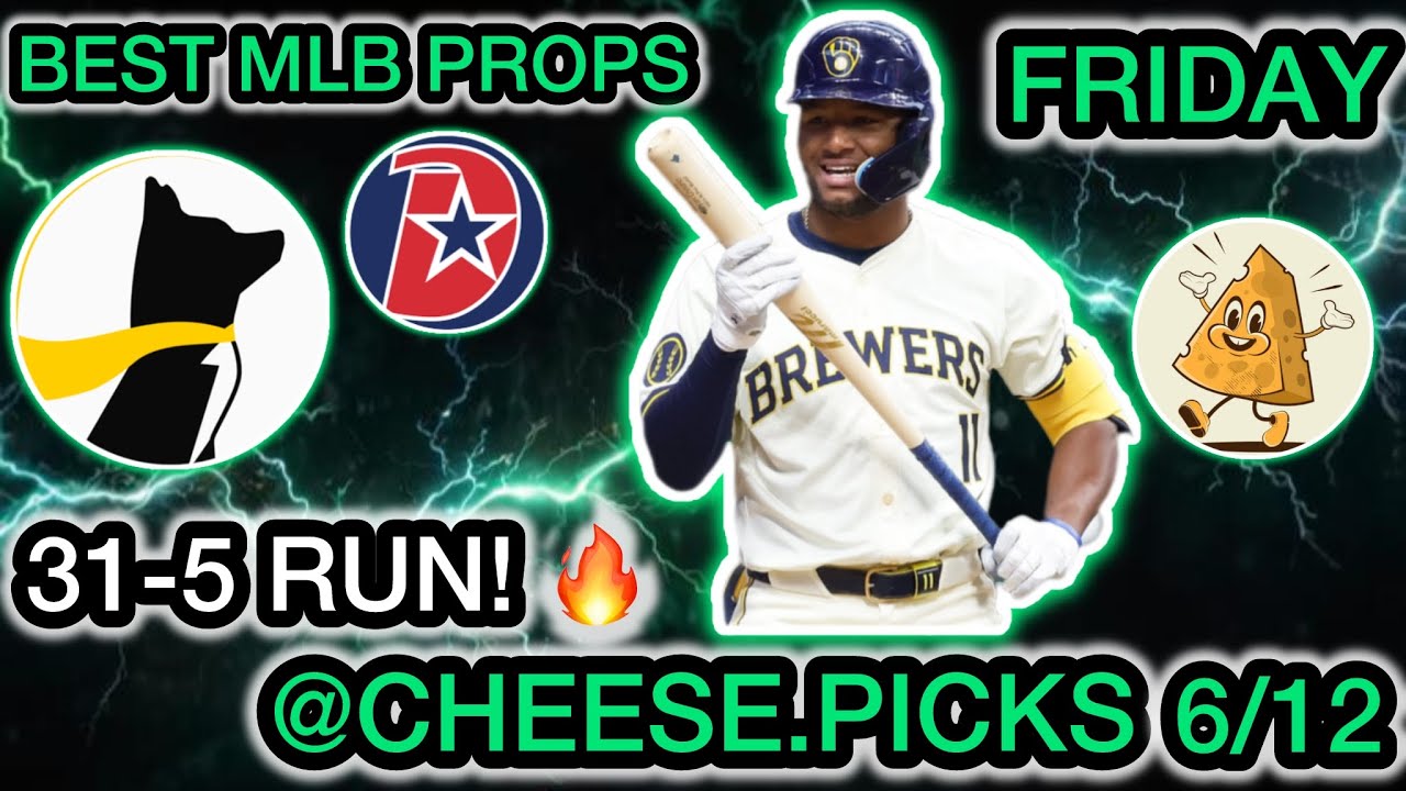 31-5 RUN! BEST MLB Player Props Friday 6/12 - BEST MLB PROPS TODAY!