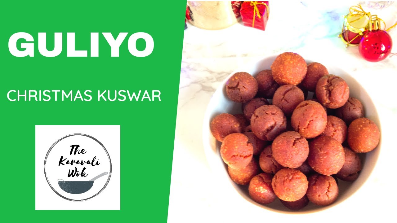 Guliyo Recipe | Christmas Kuswar Recipe