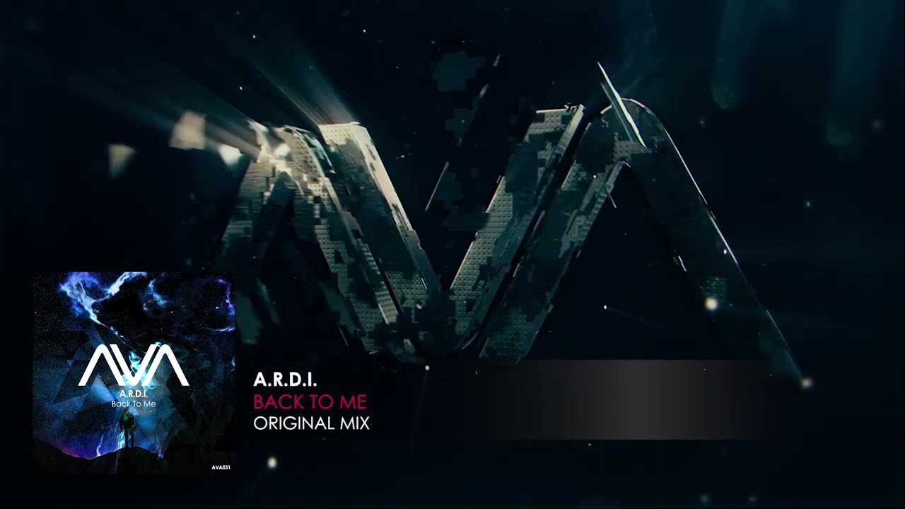 A.R.D.I. - Back To Me