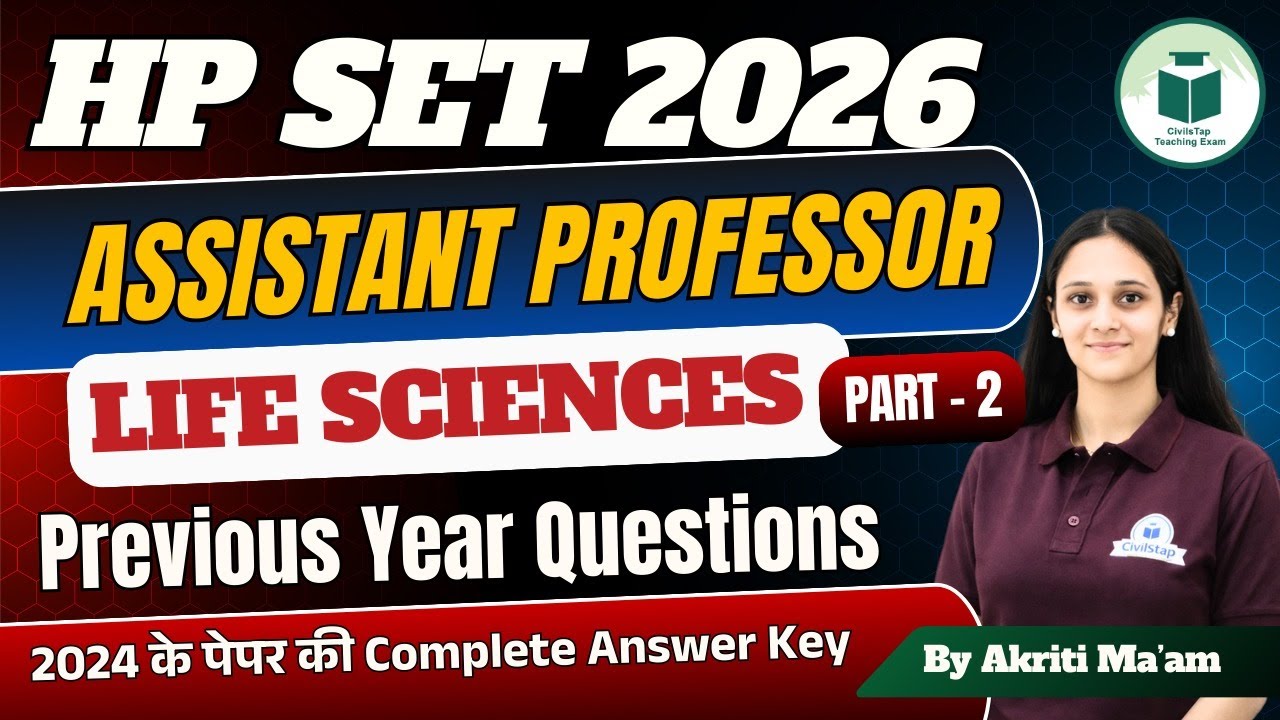 HP SET 2026 Life Sciences 🔥 PYQs | Assistant Professor | Part-2 | Civilstap | Akriti Ma’am