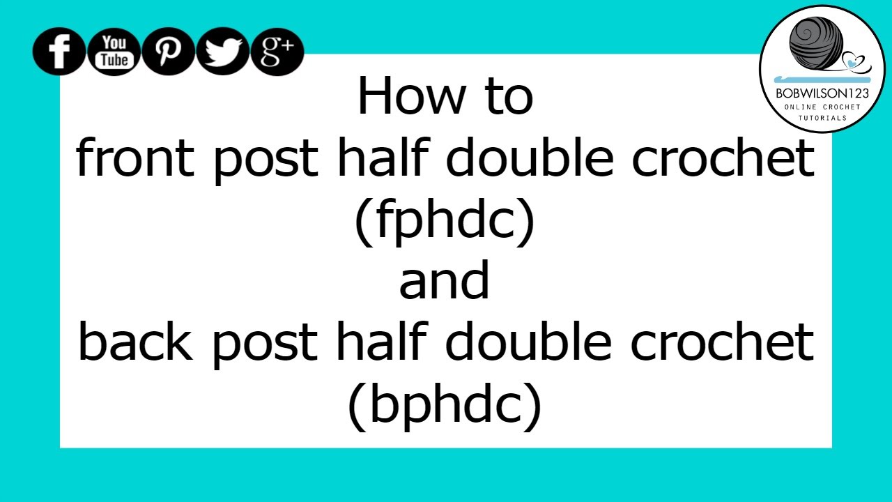 Учебное пособие по вязанию крючком fphdc и bphdc