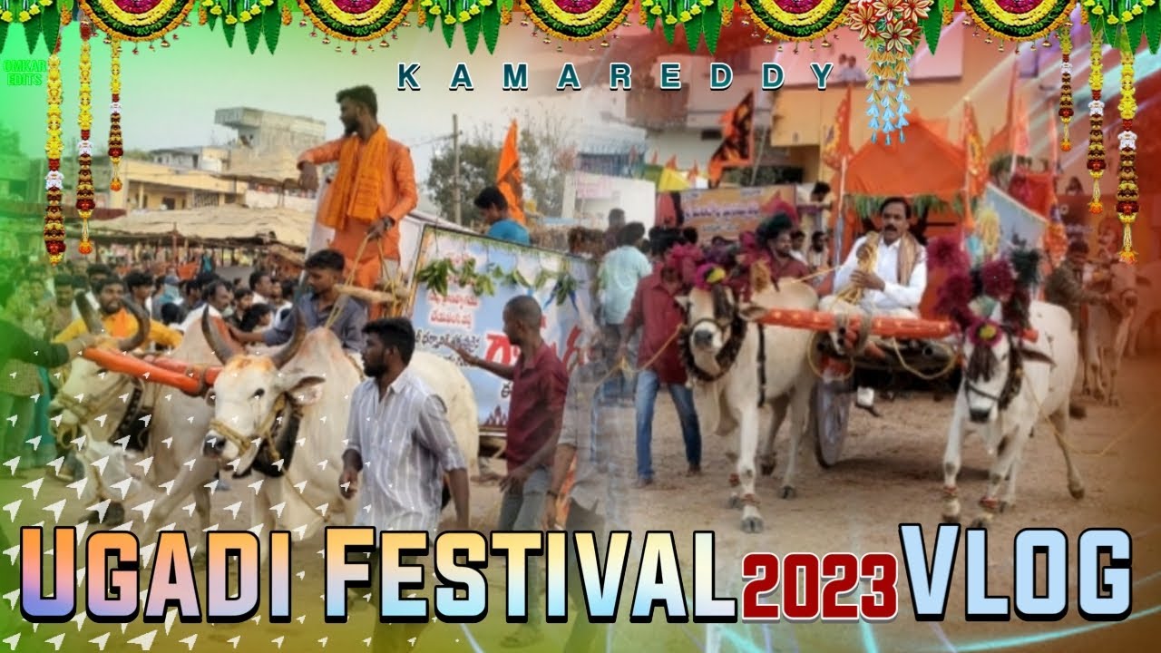 UGADI FESTIVAL CELEBRATIONS VLOG IN KAMAREDDY 2023 @VLShortFilms