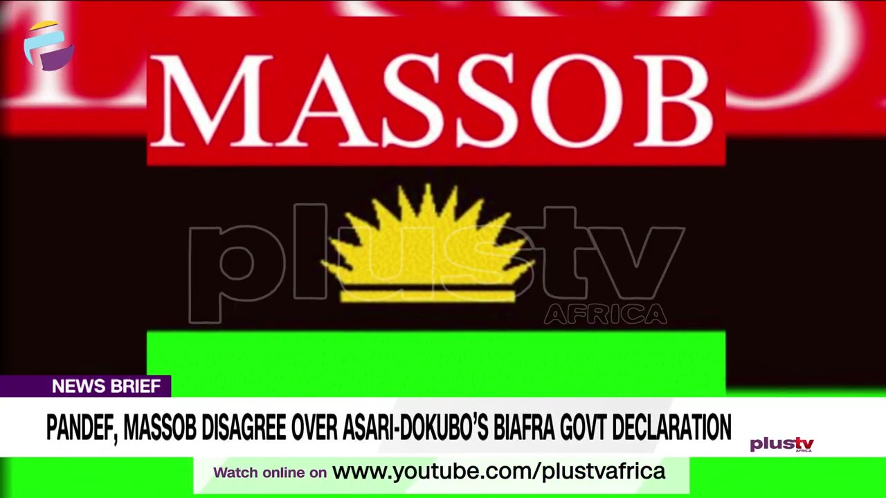 PANDEF, MASSOB DISAGREE OVER ASARI DOKUBO's BIAFRA GOVT DECLARATION