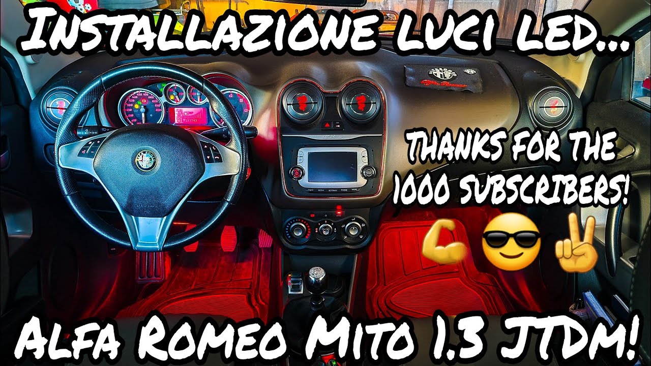 Tutorial | Come installare led RGB sulla propria auto. Alfa Romeo Mito 1.3 JTDm. +1000 Subscribers!😎