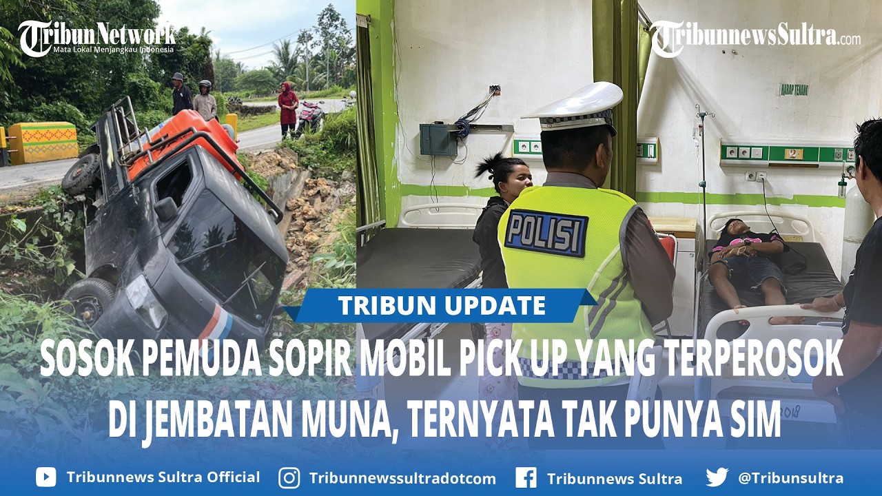 Sopir Mobil Pick Up yang Terperosok di Jembatan Warangga Muna Tak Punya SIM, Kini Dirawat di RSUD
