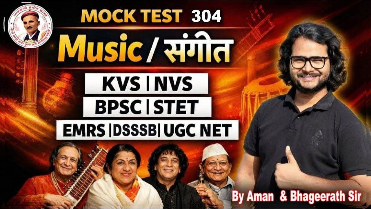 🚀 MUSIC MOCK TEST - 304 | Sangeet Shastra Theory MCQs for UGC NET, KVS, NVS & TGT Exams