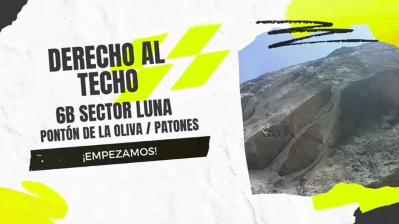 🧗 Escalada en Patones 🏔 Sector Luna 🧗🏼‍♂️ Pontón de la Oliva 🏔 Derecho al techo