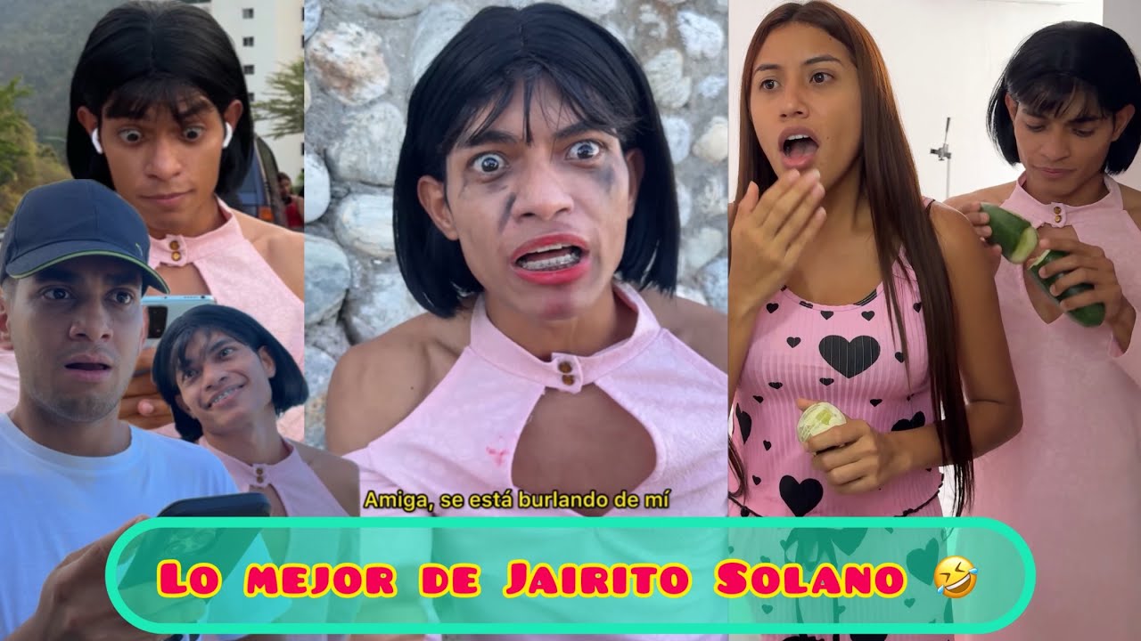 Lo mejor de Jairito Solano| todos tenemos una amiga asi 🤣 ríe sin parar 🎭😂 #humor #comedia
