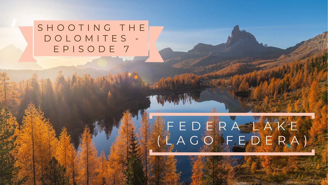 FEDERA LAKE (Lago Federa) | Episode 7 | SHOOTING the DOLOMITES (SUB ENG/ITA) | Leo's Photo Guides