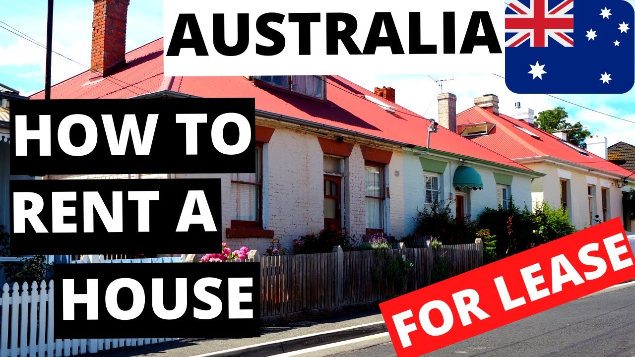 Moving to Australia: How To RENT A HOUSE (Complete Guide)