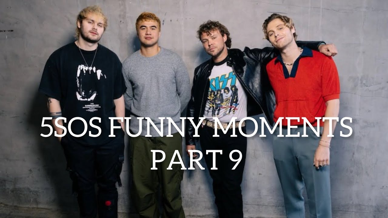 5SOS Funny Moments Part 9