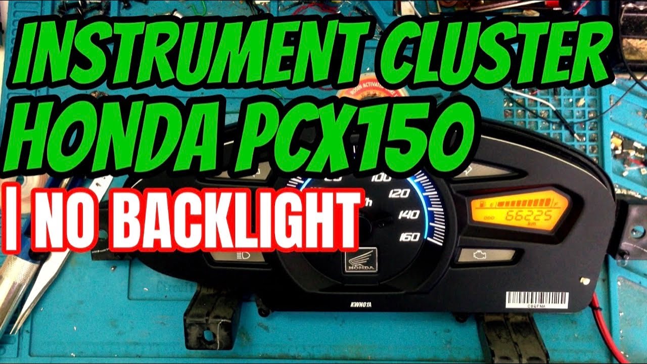 INSTRUMENT CLUSTER HONDA PCX150 | BACKLIGHT PROBLEM