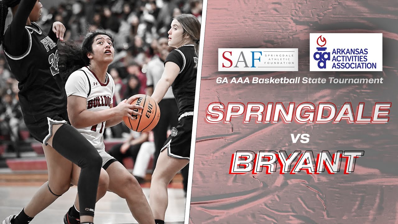 2024 AAA Basketball State Tournament | Springdale Girls vs Bryant