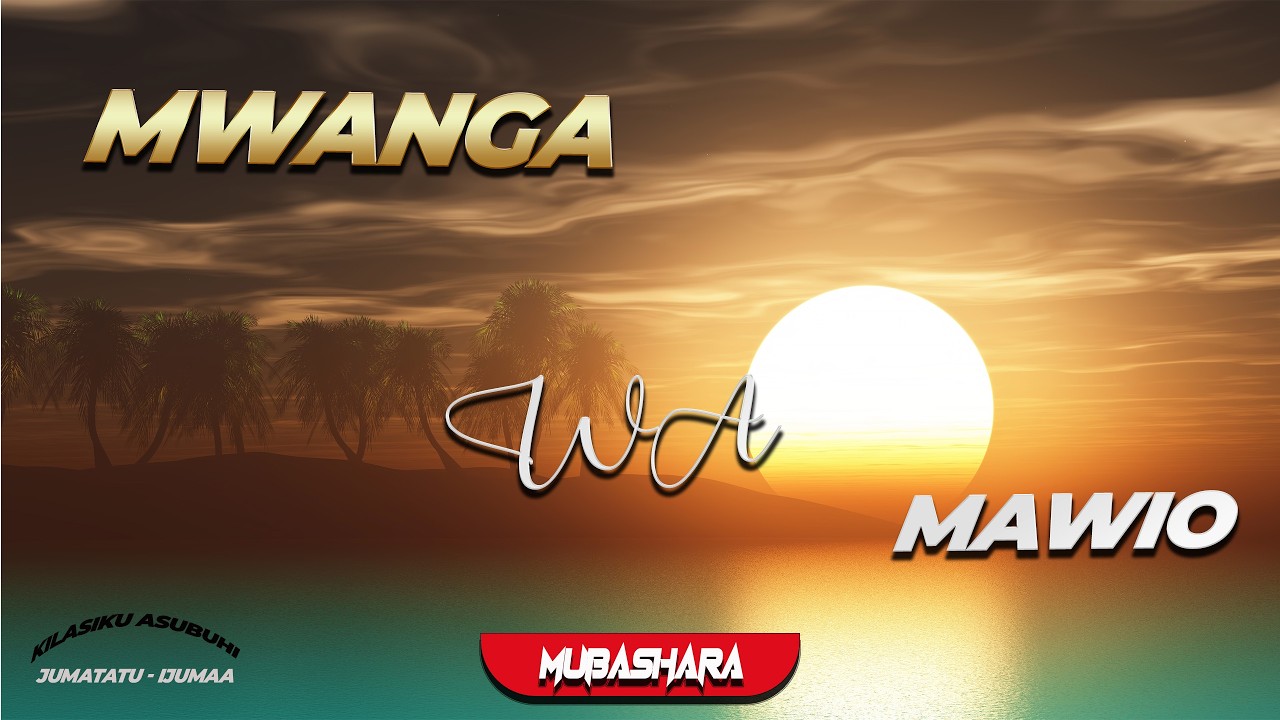 KIPINDI CHA MWANGA WA MAWIO. 5/03/2026