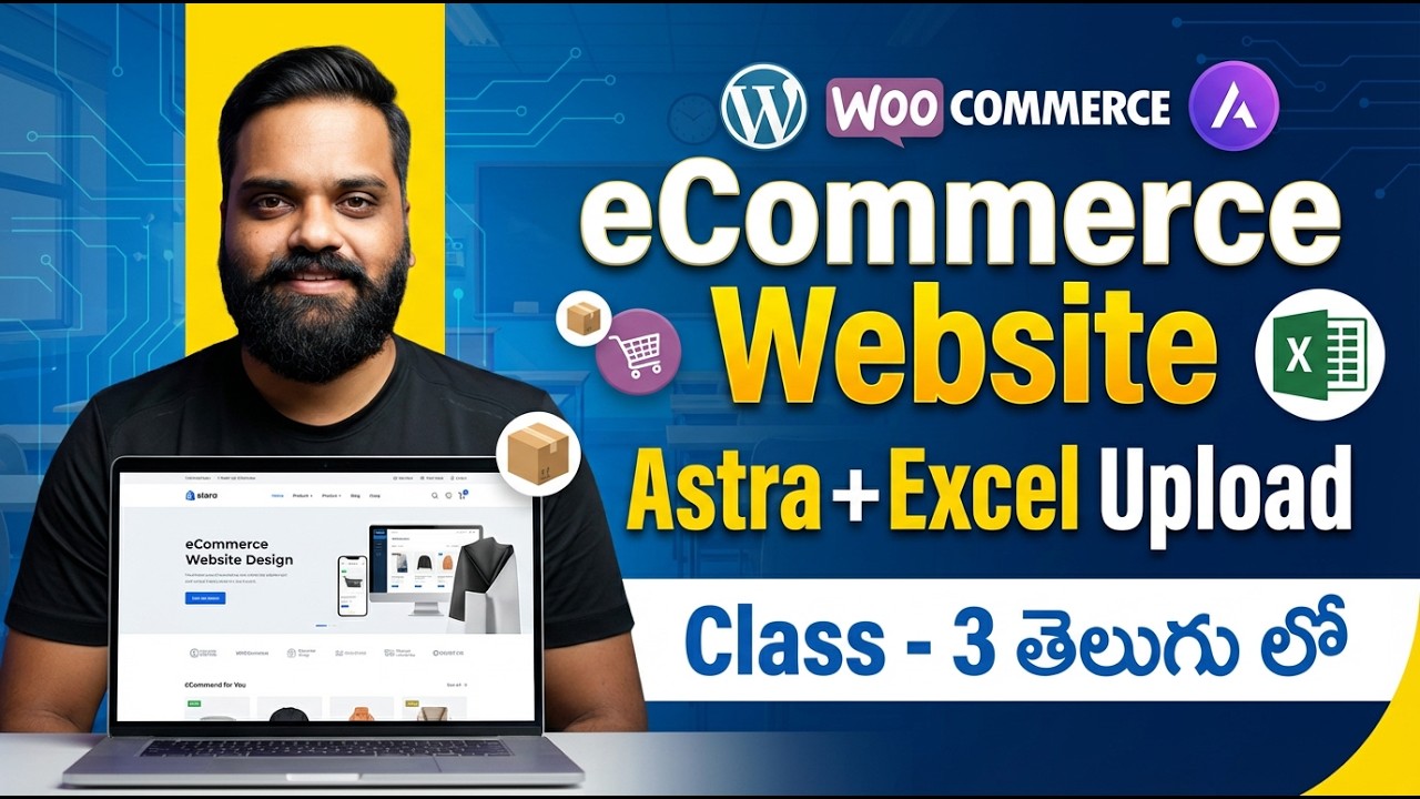 WooCommerce Tutorial in Telugu | Class 3 | Astra Theme, Bulk Upload Products, Homepage Customization