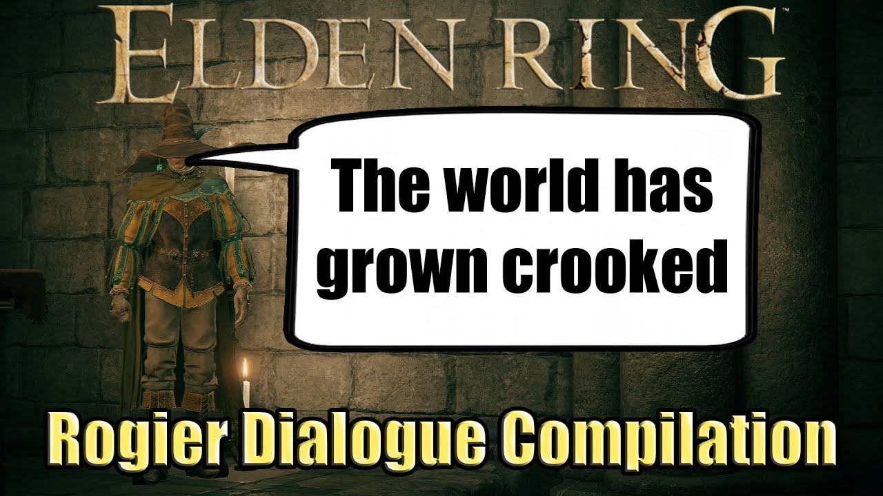 Elden Ring - Rogier Dialogue Compilation