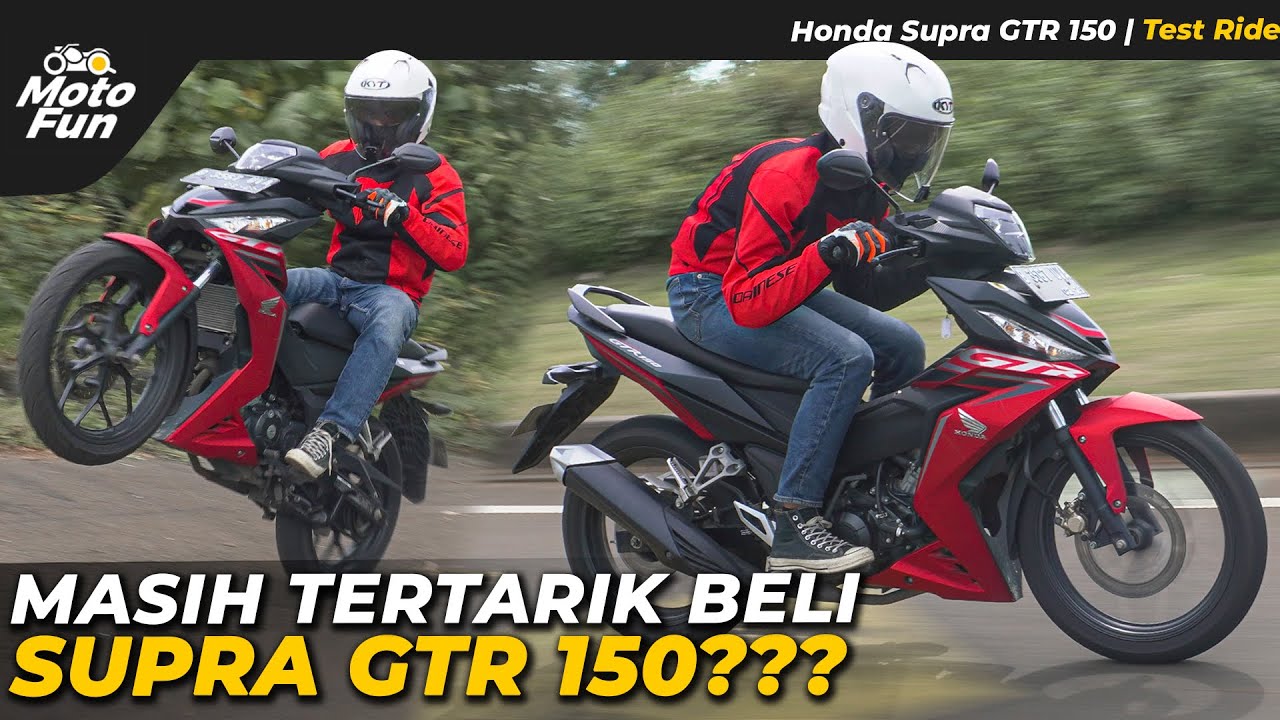 Enak Gak Enaknya Honda Supra GTR 150! | MotoFun Indonesia