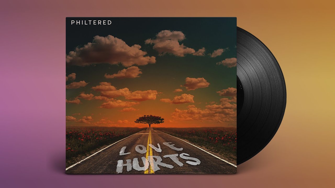 Philtered - Love Hurts (Audio)