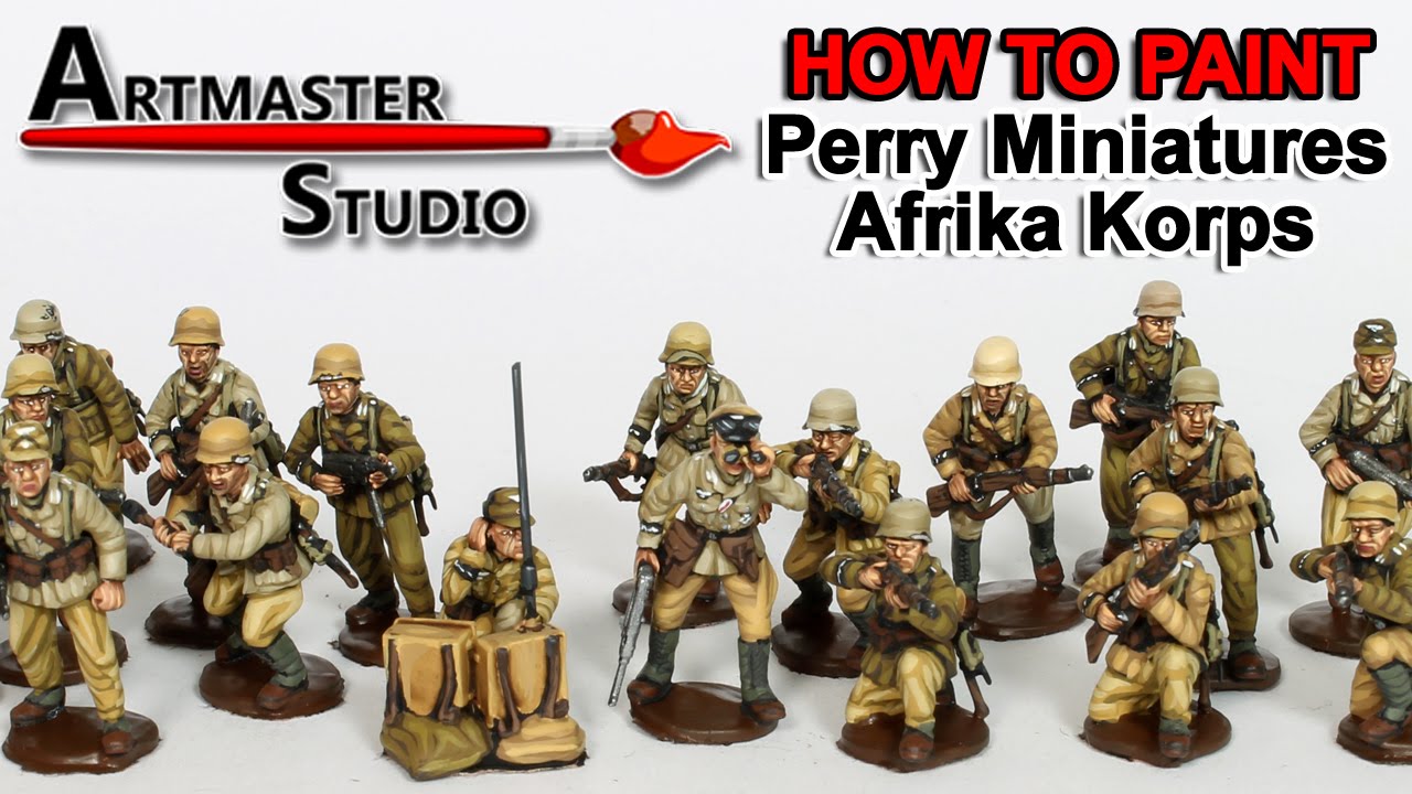 Artmaster Studio: How to Paint Perry Miniatures Afrika Korps