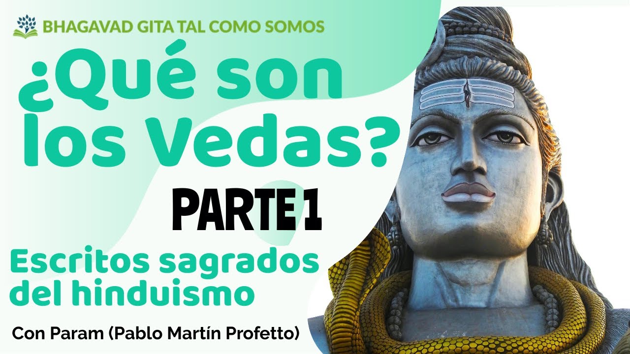 Los Vedas, los libros sagrados del hinduismo. Parte 1