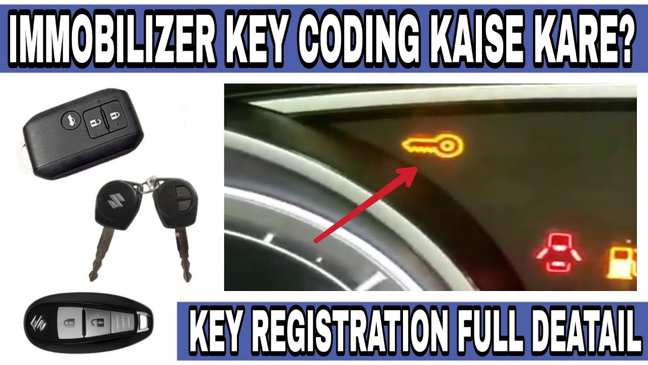 KEY PROGRAMMING| NEW KEY REGISTRATION| IMMOBILIZER KEY CODING| IMMOBILIZER LIGHT KAISE REMOVE KARE|