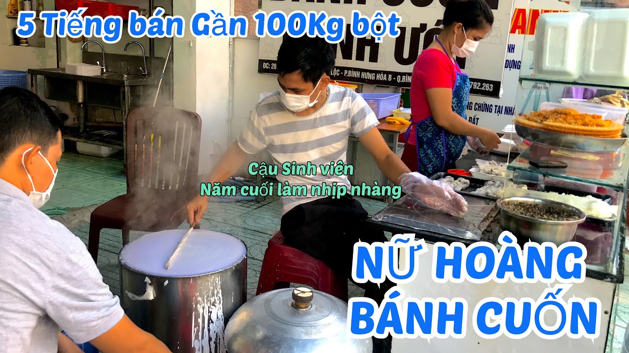 QU&Aacute; KHỦNG B&Aacute;NH CUỐN B&Aacute;N BUỔI S&Aacute;NG GẦN 100KG BỘT NỮ HO&Agrave;NG B&Aacute;NH CUỐN CẮT LU&Ocirc;N TAY