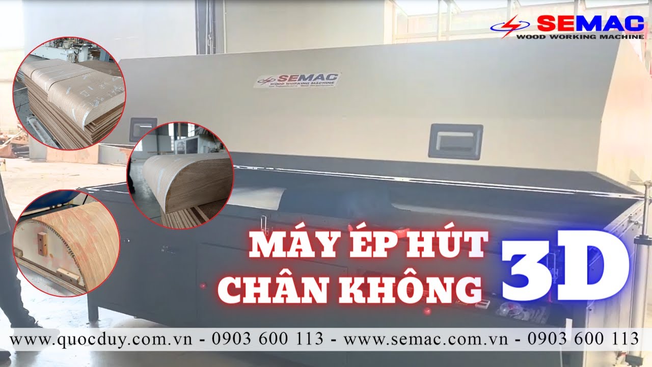 Dán Veneer Bề Mặt Cửa Ghép Bằng Máy Ép Hút Chân Không 3D