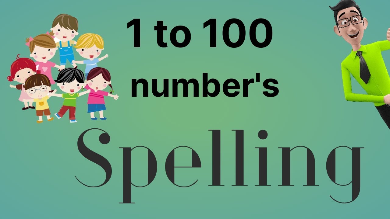 Number's Spelling || One Two Three || 1 to 100 numbers with spelling